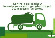 KONTROLA ZBIORNIKÓW BEZODPŁYWOWYCH ORAZ PRZYDOMOWYCH OCZYSZCZALNI ŚCIEKÓW