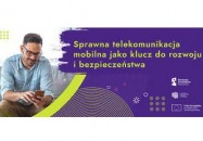 Sprawna telekomunikacja mobilna jako klucz do rozwoju i bezpieczeństwa