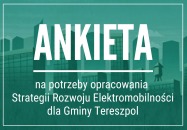 Ankieta na potrzeby opracowania Strategii Rozwoju Elektromobilności dla Gminy Tereszpol