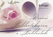 Dzień Bibliotekarza i Bibliotek