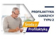 Akcja "Środa z profilaktyką" - cukrzyca typu 2