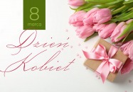 Najlepsze życzenia z okazji Dnia Kobiet
