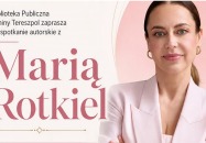 Spotkanie z Marią Rotkiel