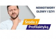 Środa z profilaktyką - profilaktyka nowotworów głowy i szyi