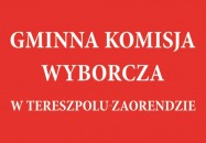 Obwieszczenie Gminnej Komisji Wyborczej w Tereszpolu-Zaorendzie