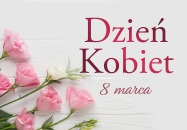 Najserdeczniejsze życzenia dla Wszystkich Pań