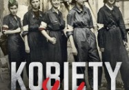 Kobiety '44. Prawdziwe historie kobiet w powstańczej Warszawie