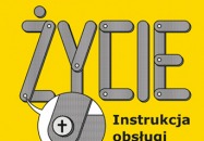Życie. Instrukcja obsługi